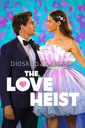 The Love Heist (2026)
