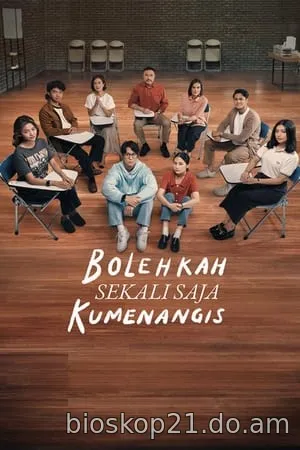 Nonton Film Bolehkah Sekali Saja Kumenangis (2024) Subtitle Indonesia